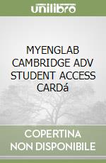 MYENGLAB CAMBRIDGE ADV STUDENT ACCESS CARDá libro