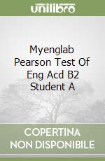 Myenglab Pearson Test Of Eng Acd B2 Student A