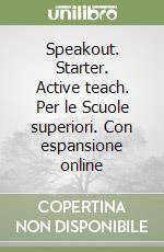 Speakout. Starter. Active teach. Per le Scuole superiori. Con espansione online libro