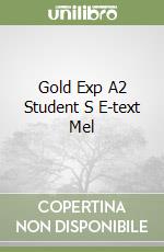 Gold Exp A2 Student S E-text Mel libro