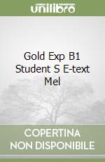 Gold Exp B1 Student S E-text Mel libro