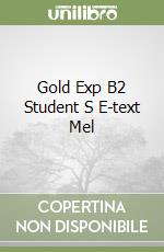 Gold Exp B2 Student S E-text Mel libro