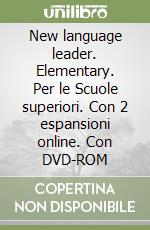 New language leader. Elementary. Per le Scuole superiori. Con 2 espansioni online. Con DVD-ROM libro