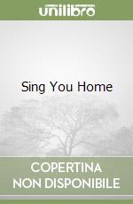 Sing You Home libro