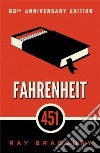 Fahrenheit 451 libro di Bradbury Ray