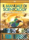 Strumenti per la vita. Un film basato sul libro «Il manuale di Scientology». DVD libro