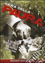 L'era della paura. Il regno di terrore della psichiatria dietro il sipario. DVD libro