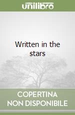 Written in the stars libro