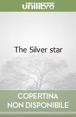 The Silver star libro