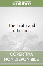 The Truth and other lies libro