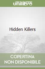 Hidden Killers libro