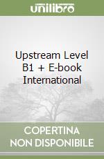 Upstream Level B1 + E-book International libro