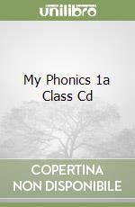 My Phonics 1a Class Cd libro