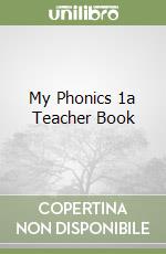 My Phonics 1a Teacher Book libro