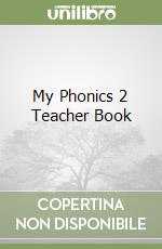 My Phonics 2 Teacher Book libro
