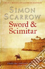 Sword And Scimitar libro