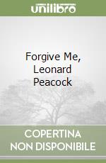 Forgive Me, Leonard Peacock