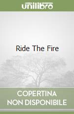 Ride The Fire
