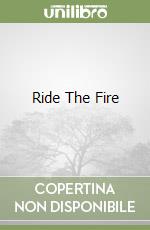 Ride The Fire libro