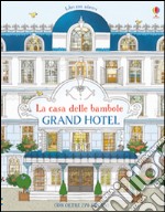 Grand Hotel. Con adesivi. Ediz. illustrata