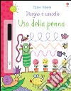 Uso della penna. Con gadget libro