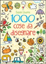 1000 cose da disegnare. Ediz. illustrata