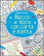 Blocco di giochi con carta e matita. Ediz. illustrata