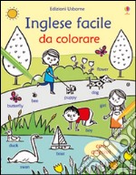 Inglese facile. Con adesivi. Ediz. illustrata libro