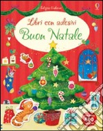 Buon Natale. Con adesivi. Ediz. illustrata libro