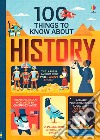 100 things to know about History libro