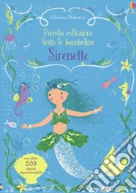 Sirenette. Con adesivi. Ediz. a colori libro