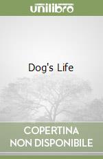 Dog's Life libro usato