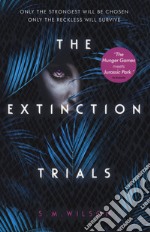 The extinction. Vol. 1: Trials libro