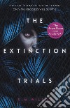 The extinction. Vol. 1: Trials libro