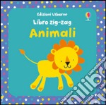 Animali. Libri zig zag. Ediz. illustrata libro