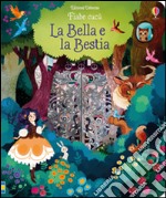 La Bella e la Bestia. Ediz. illustrata libro