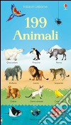 199 animali. Ediz. illustrata libro