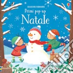 Natale. Primi pop-up. Ediz. a colori libro