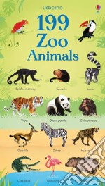 199 zoo animals. Ediz. a colori libro