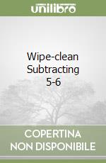 Wipe-clean Subtracting 5-6 libro usato