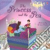 The princess and the pea. Ediz. a colori libro