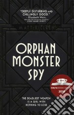 Orphan Monster Spy libro
