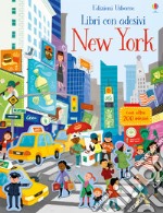 New York. Con adesivi. Ediz. illustrata libro