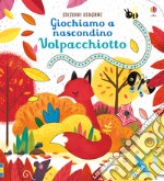 Volpacchiotto. Ediz. a colori