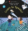 Com'è lo spazio? libro di Daynes Katie Chisholm J. (cur.)