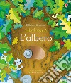 L'albero. Libri cucù. Ediz. a colori libro