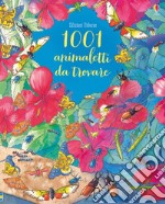 1001 animaletti da trovare. Ediz. a colori libro