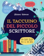 Il taccuino del piccolo scrittore libro