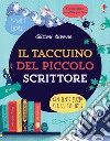 Il taccuino del piccolo scrittore libro