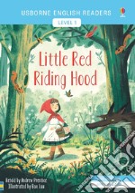 Little Red Riding Hood. Level 1. Ediz. a colori libro